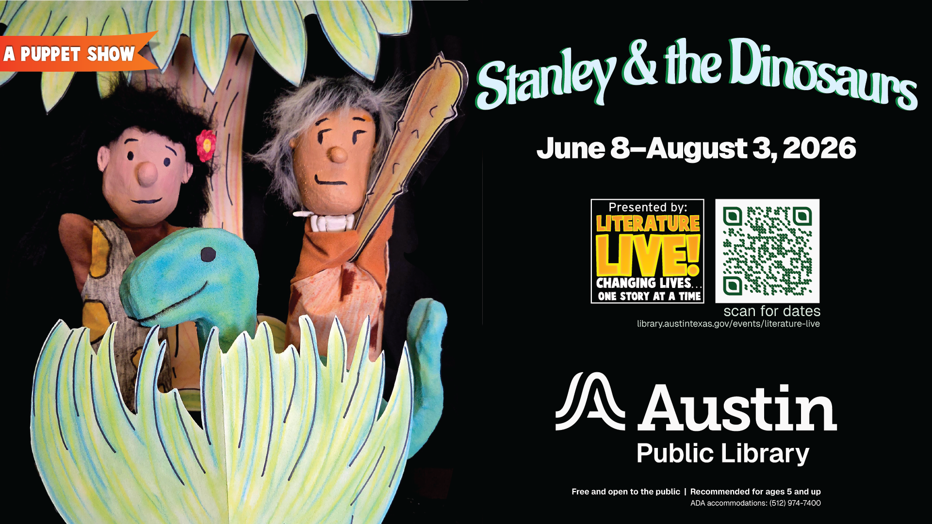 image on the left is of Stanley, seen with a female character that is holding a club, and a small dinosaur sits between them, all behind a bush and in front of a tree; items to the right are the title, the date range, and a QR code along with directional information