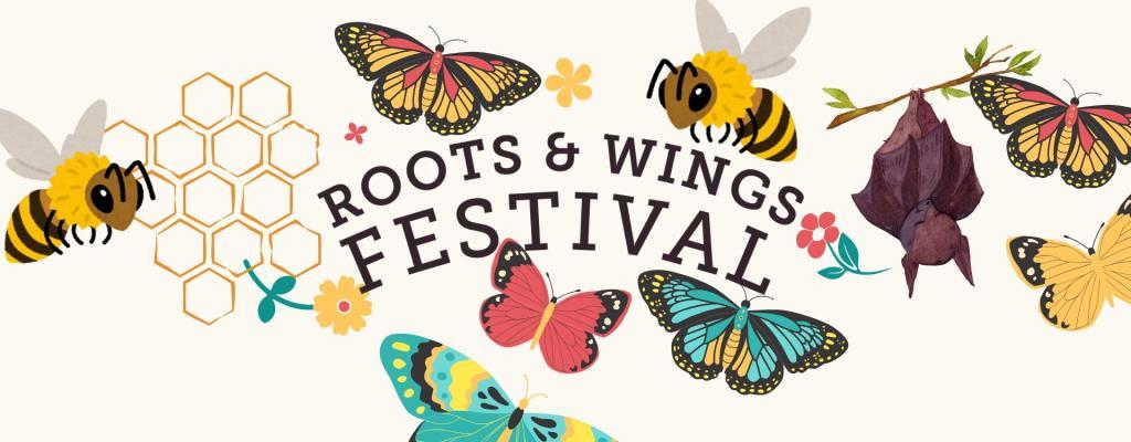 Roots and Wings Festival with bees and butterflies