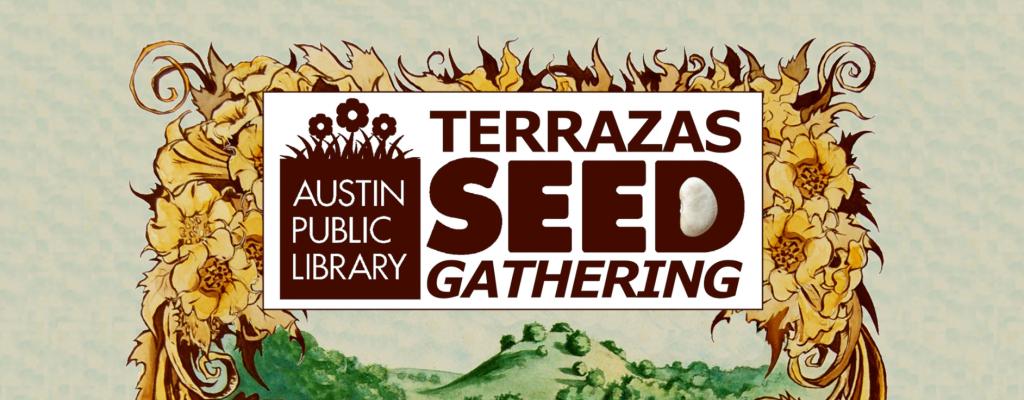 Banner image for the Terrazas Seed Gathering Program