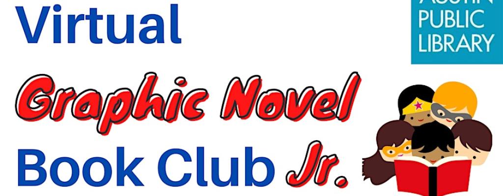 Virtual Graphic Novel Book Club Jr banner with five kids reading a book